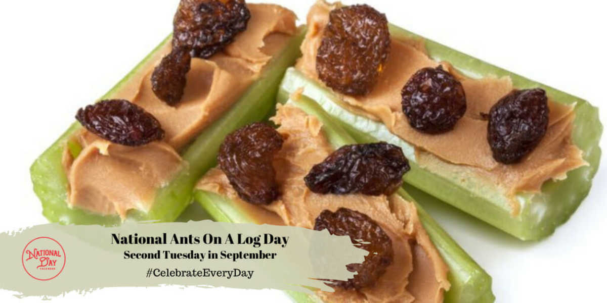 NATIONAL ANTS ON A LOG DAY September 10 National Day Calendar