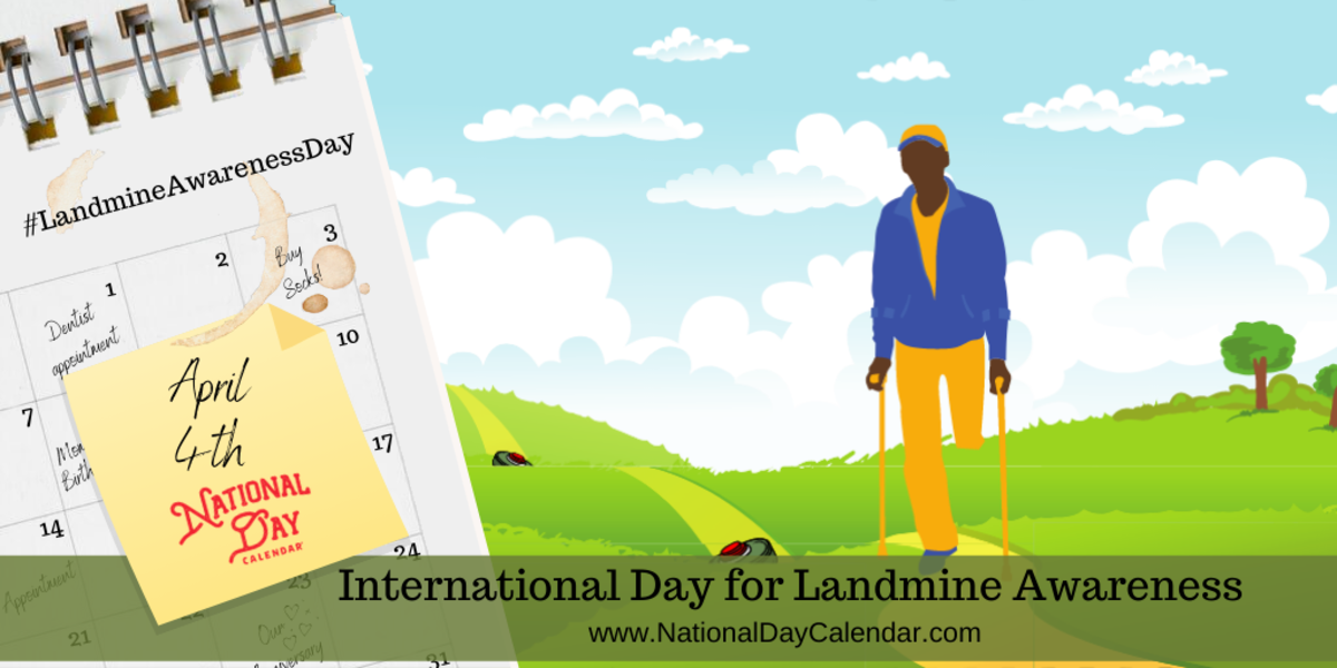 international-day-for-landmine-awareness-april-4-national-day-calendar