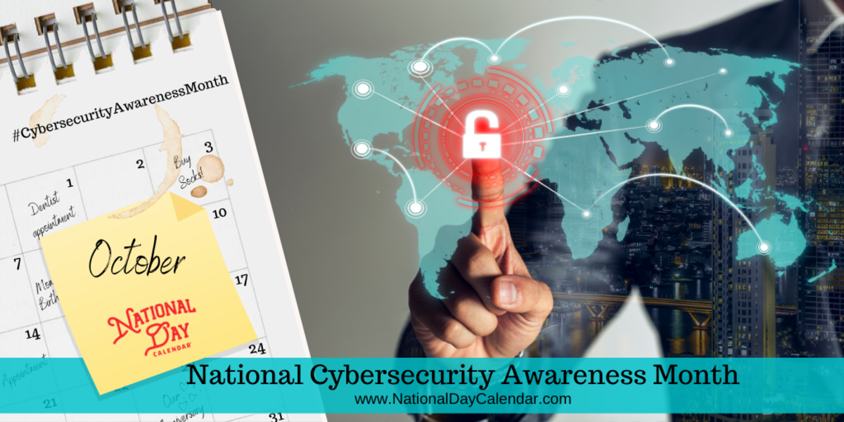 NATIONAL CYBER SECURITY AWARENESS MONTH - October - National Day Calendar