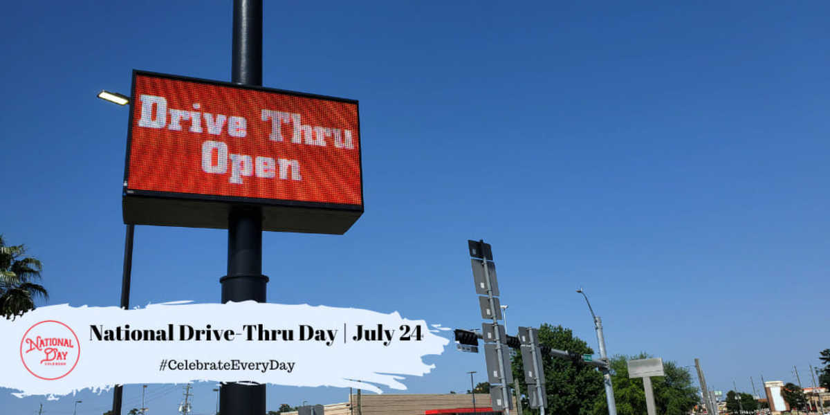 NATIONAL DRIVETHRU DAY July 24 National Day Calendar