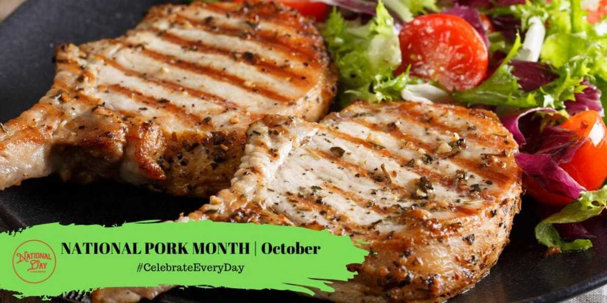 NATIONAL PORK MONTH October National Day Calendar