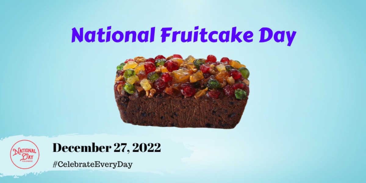 december-27-2022-national-fruitcake-day-national-day-calendar