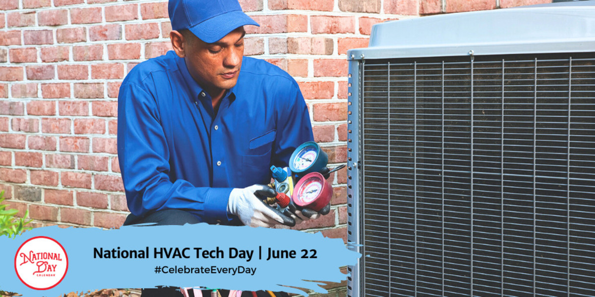 NATIONAL HVAC TECH DAY - June 22 - National Day Calendar