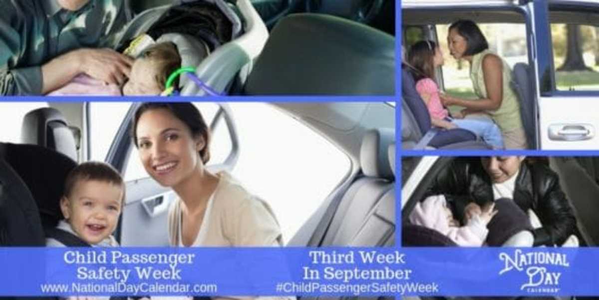 CHILD PASSENGER SAFETY WEEK - Third Week In September - National Day ...