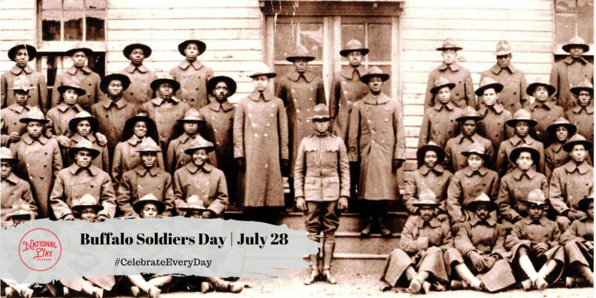 BUFFALO SOLDIERS DAY July 28 National Day Calendar