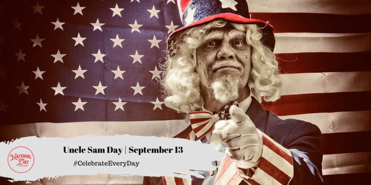 UNCLE SAM DAY September 13 National Day Calendar