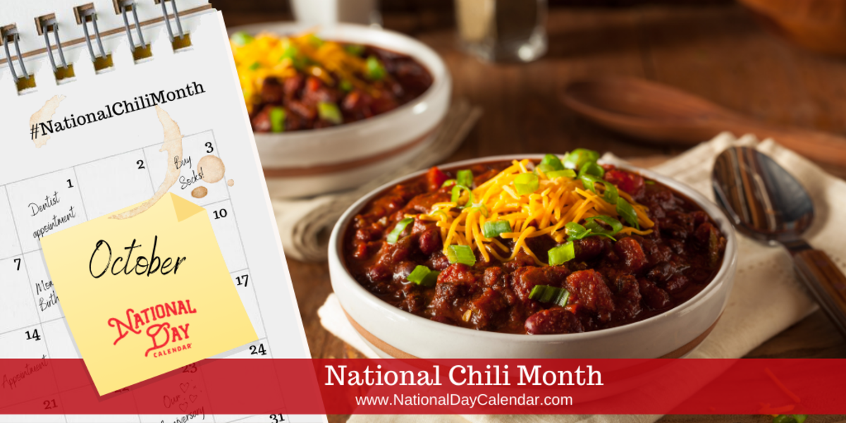 NATIONAL CHILI MONTH October National Day Calendar