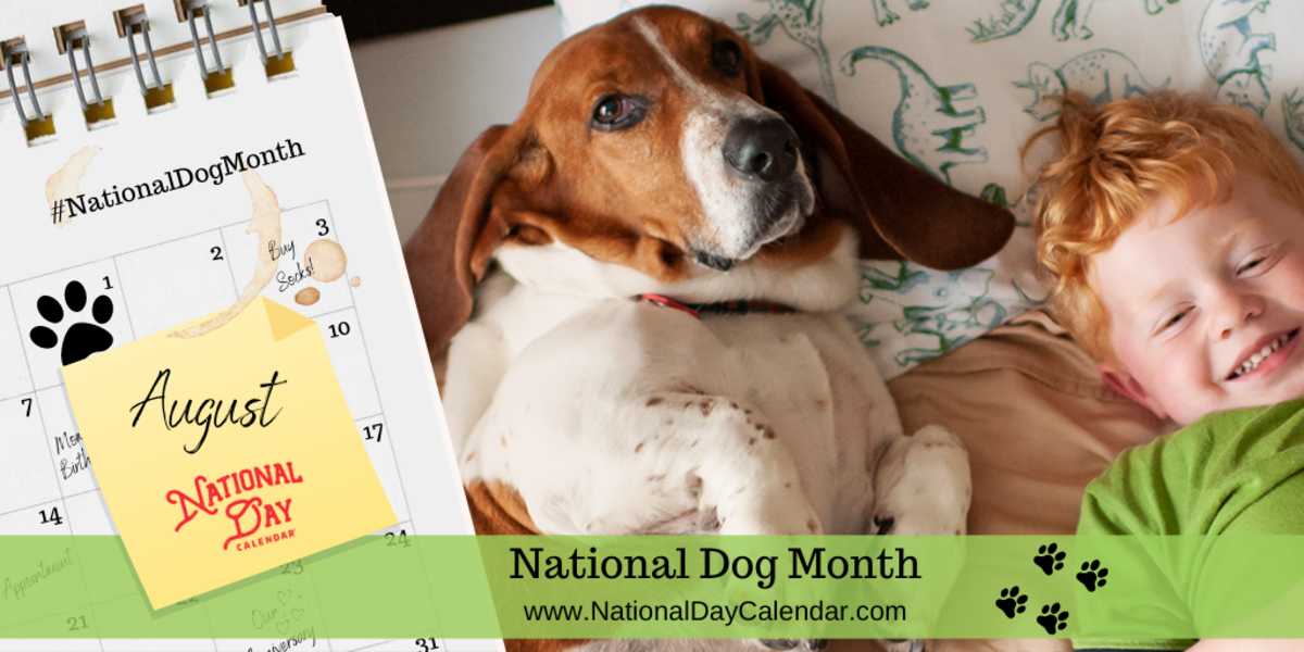 NATIONAL DOG MONTH August National Day Calendar