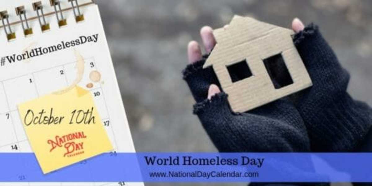 WORLD HOMELESS DAY October 10 National Day Calendar