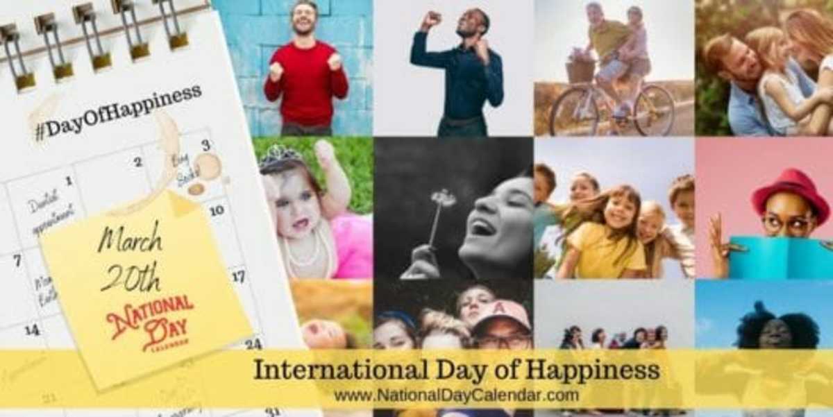 INTERNATIONAL DAY OF HAPPINESS - March 20 - National Day Calendar