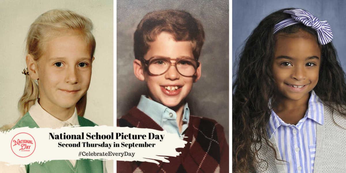 NATIONAL SCHOOL PICTURE DAY September 12 National Day Calendar