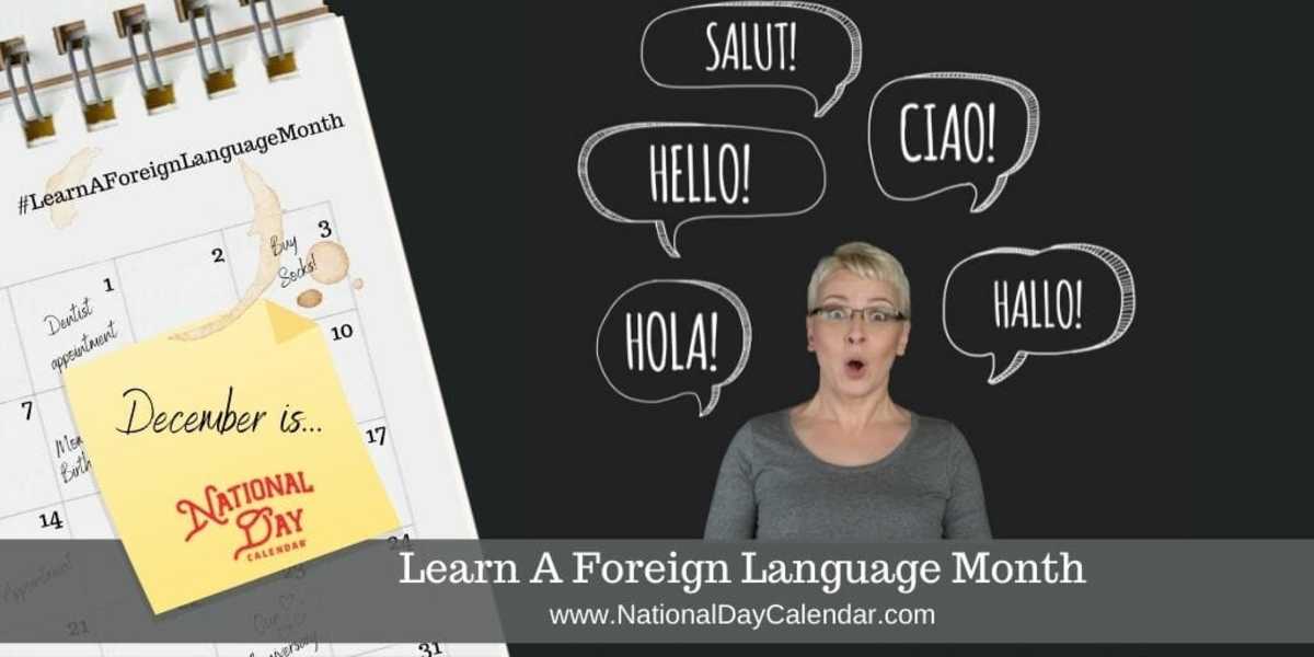 LEARN A FOREIGN LANGUAGE MONTH - December - National Day Calendar