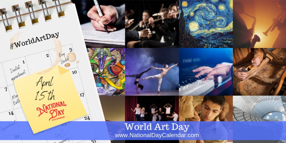 WORLD ART DAY April 15 National Day Calendar