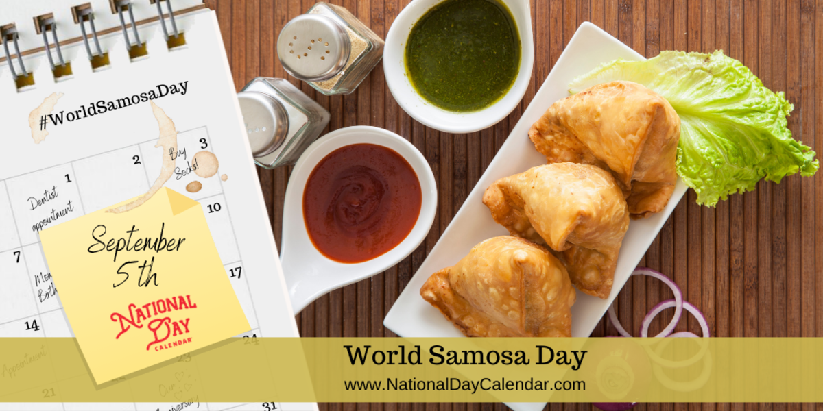 WORLD SAMOSA DAY September 5 National Day Calendar