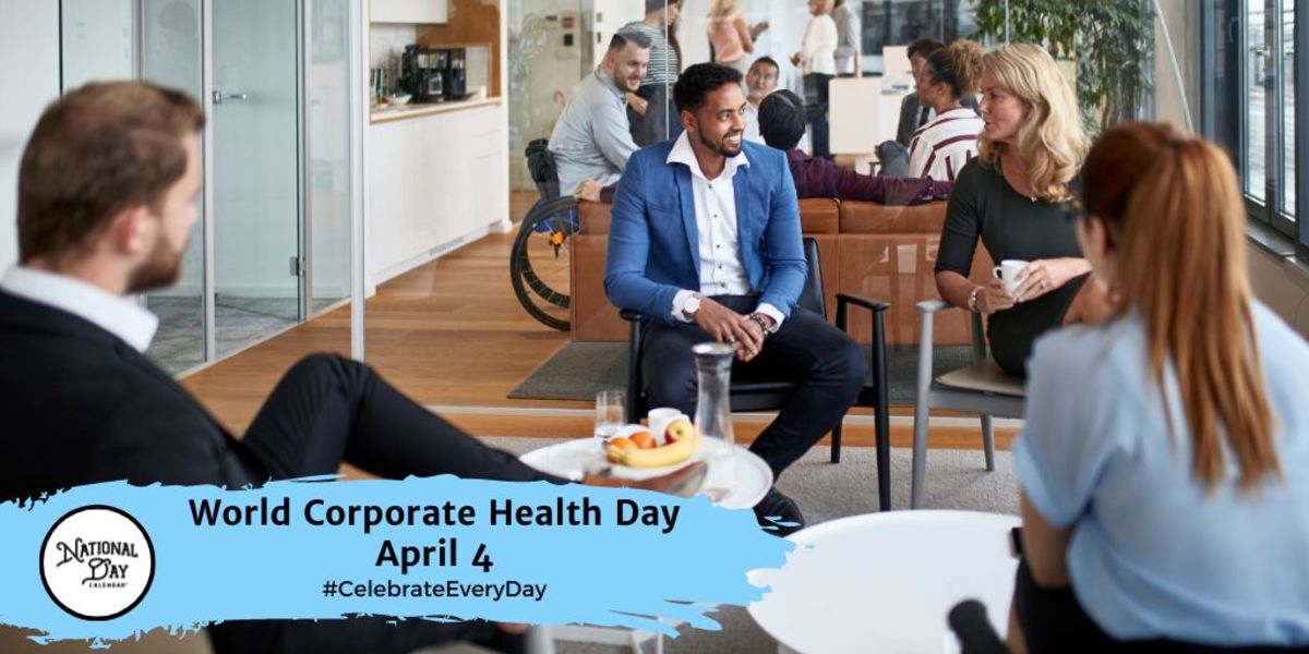 world-corporate-health-day-april-4-national-day-calendar