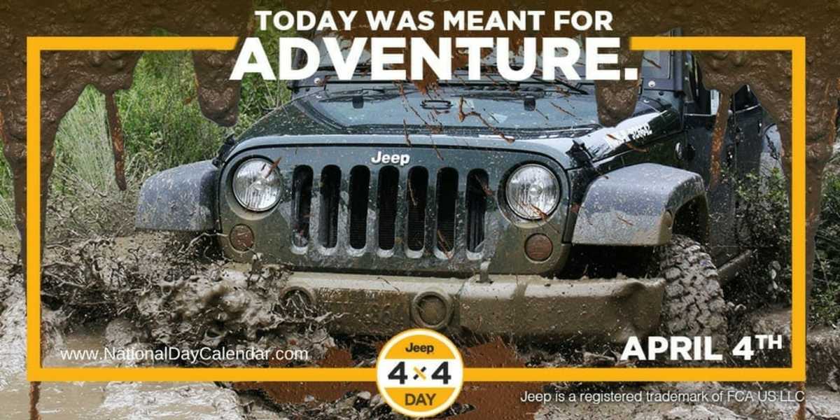 NEW DAY PROCLAMATION JEEP 4X4 DAY April 4 National Day Calendar