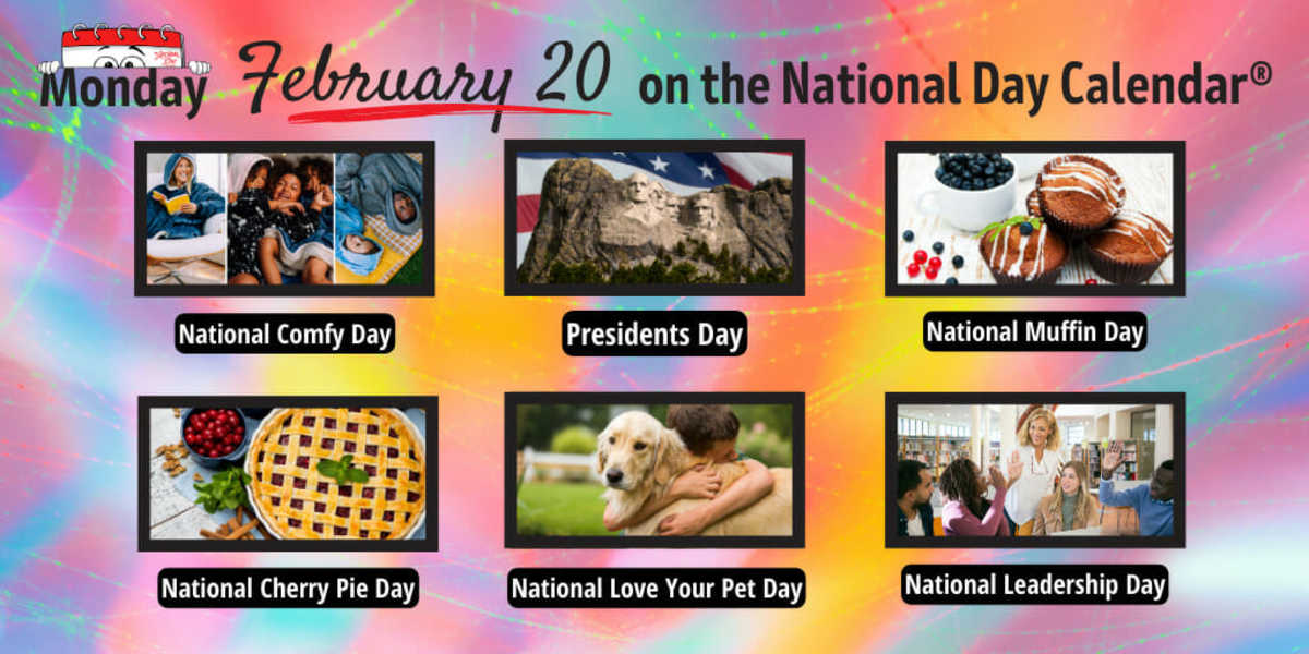 FEBRUARY 20, 2023 NATIONAL LOVE YOUR PET DAY PRESIDENTS DAY