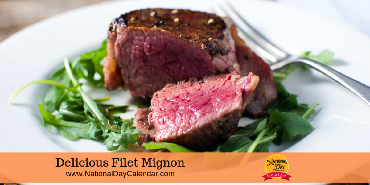 All About Filet Mignon - National Filet Mignon Day