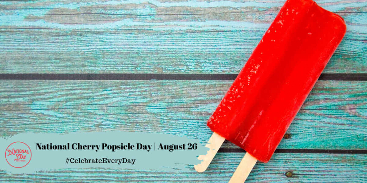 NATIONAL CHERRY POPSICLE DAY August 26 National Day Calendar