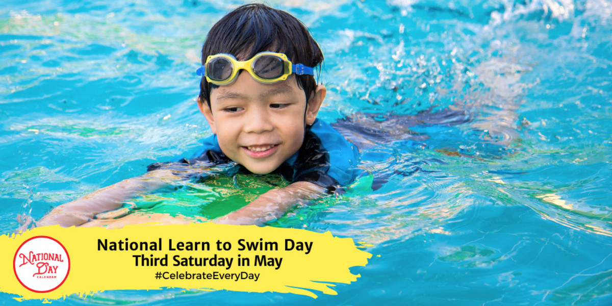 NATIONAL LEARN TO SWIM DAY May 18, 2024 National Day Calendar