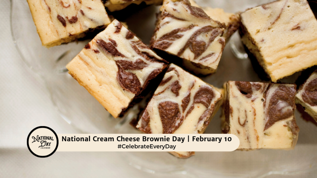 NATIONAL CREAM CHEESE BROWNIE DAY February 10 National Day Calendar