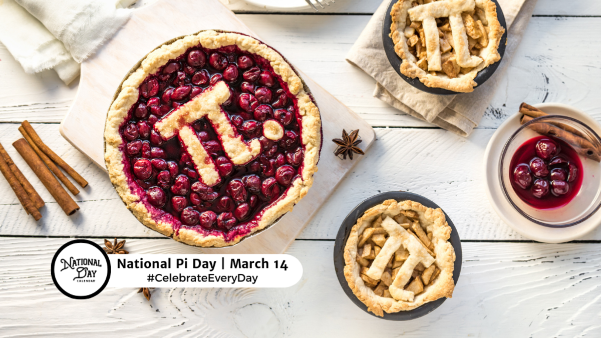 MARCH 14, 2024 NATIONAL PI DAY NATIONAL WRITE YOUR STORY DAY