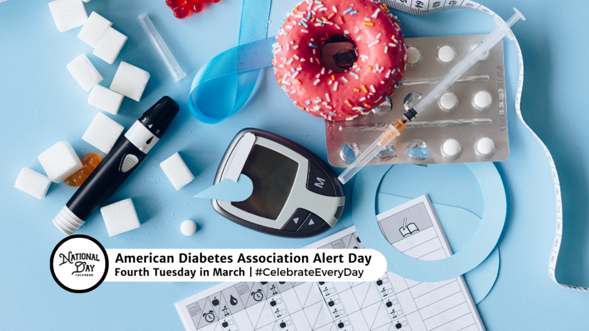 AMERICAN DIABETES ASSOCIATION ALERT DAY March 26, 2024 National Day