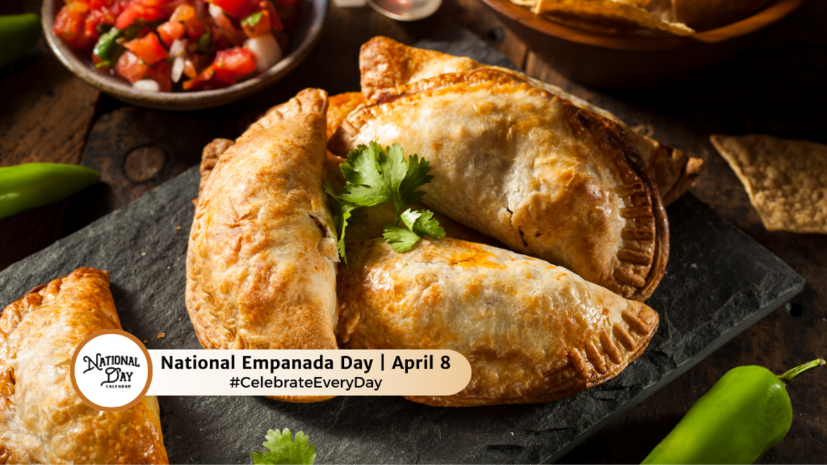 APRIL 8, 2024 NATIONAL ZOO LOVERS DAY NATIONAL EMPANADA DAY