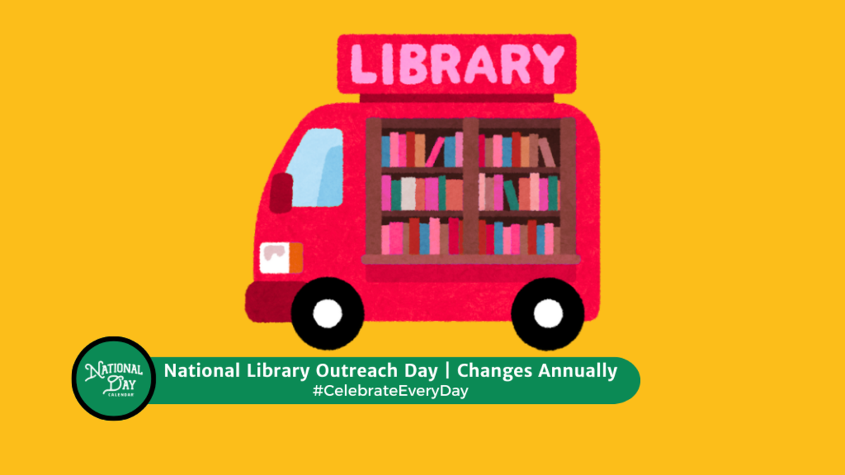 NATIONAL LIBRARY OUTREACH DAY April 10, 2024 National Day Calendar