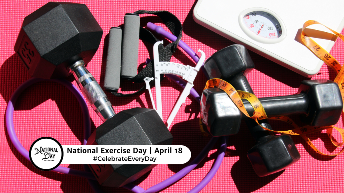 NATIONAL EXERCISE DAY APRIL 18 National Day Calendar