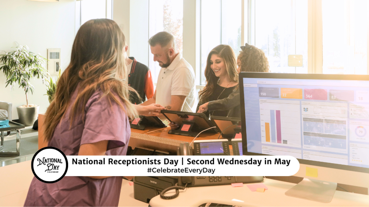 MAY 8, 2024 NATIONAL RECEPTIONISTS' DAY NATIONAL SCHOOL NURSE DAY