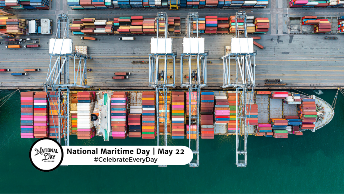 NATIONAL MARITIME DAY - May 22 - National Day Calendar