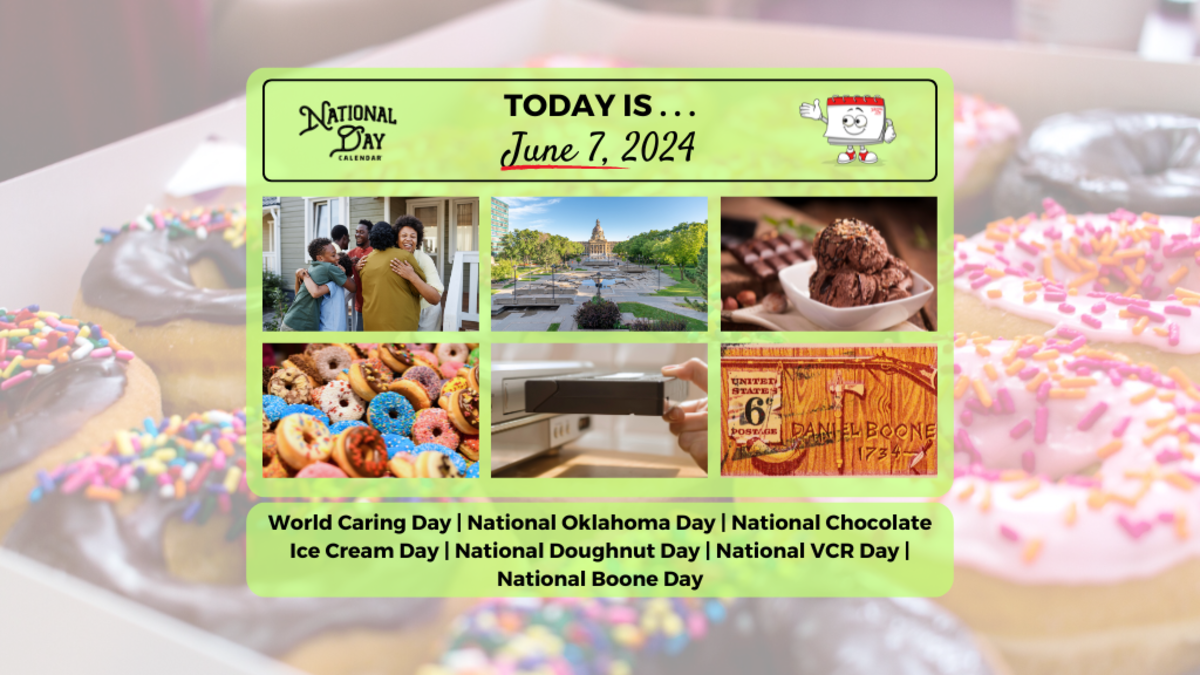 JUNE 7, 2024 NATIONAL DOUGHNUT (DONUT) DAY WORLD CARING DAY