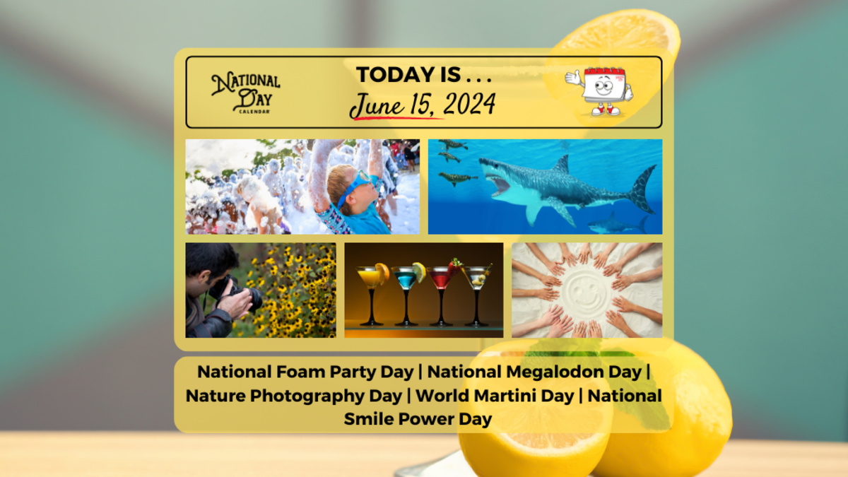 JUNE 15, 2024 | NATIONAL BIG BOY DAY | NATIONAL FOAM PARTY DAY ...