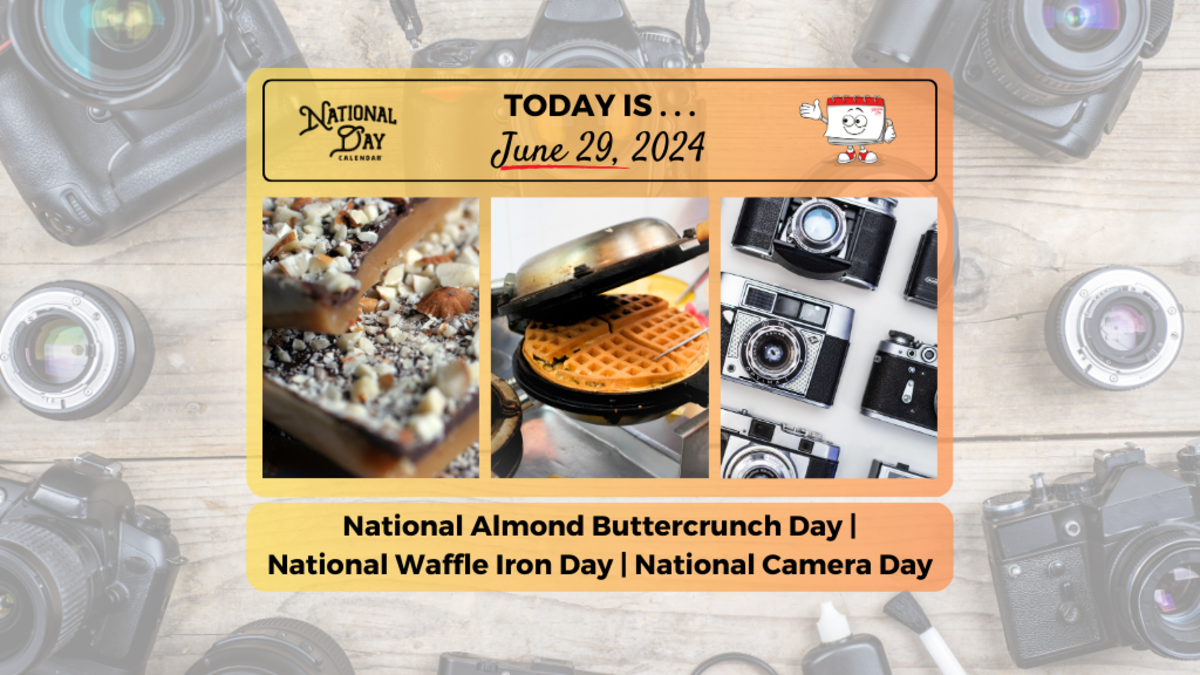 JUNE 29, 2024 NATIONAL WAFFLE IRON DAY NATIONAL ALMOND BUTTERCRUNCH