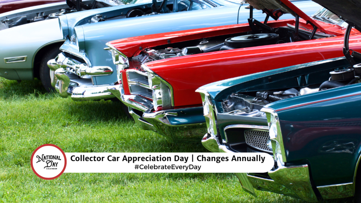 COLLECTOR CAR APPRECIATION DAY July 12 National Day Calendar