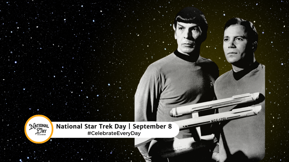 STAR TREK DAY September 8 National Day Calendar