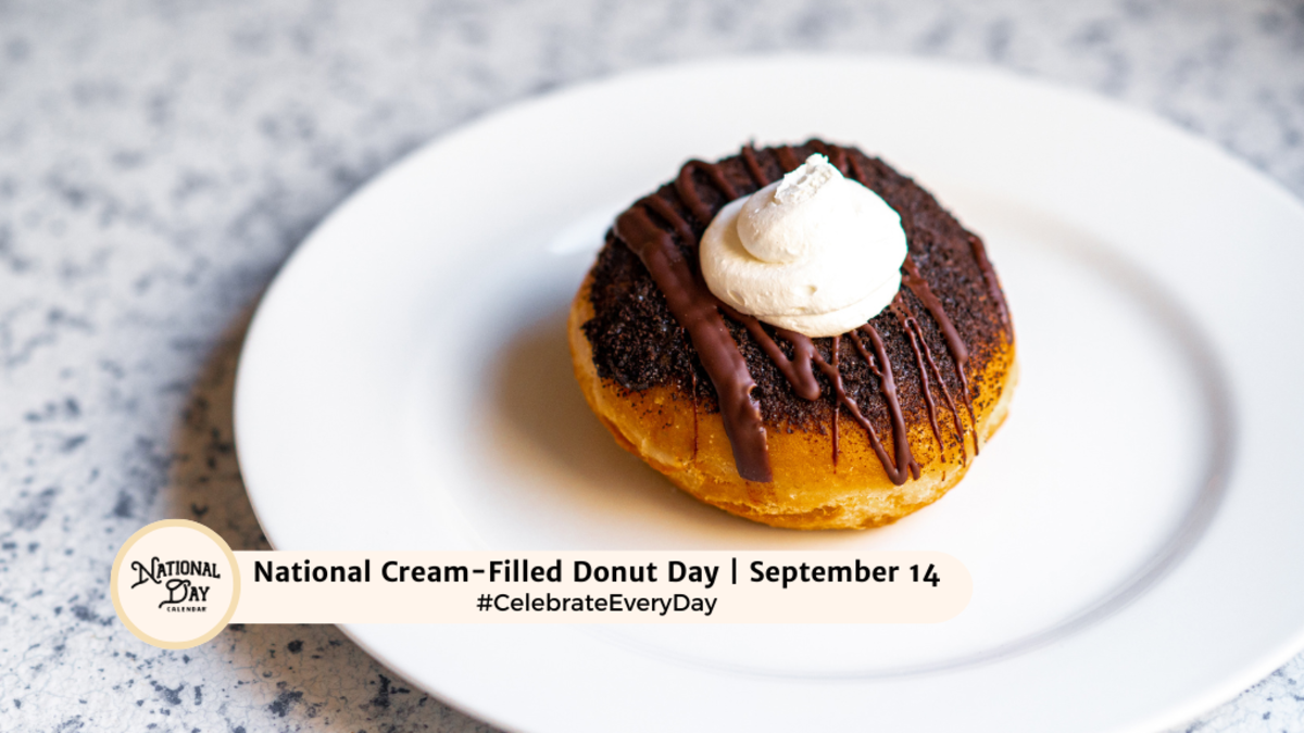 SEPTEMBER 14, 2024 NATIONAL CREAMFILLED DONUT DAY NATIONAL LIVE