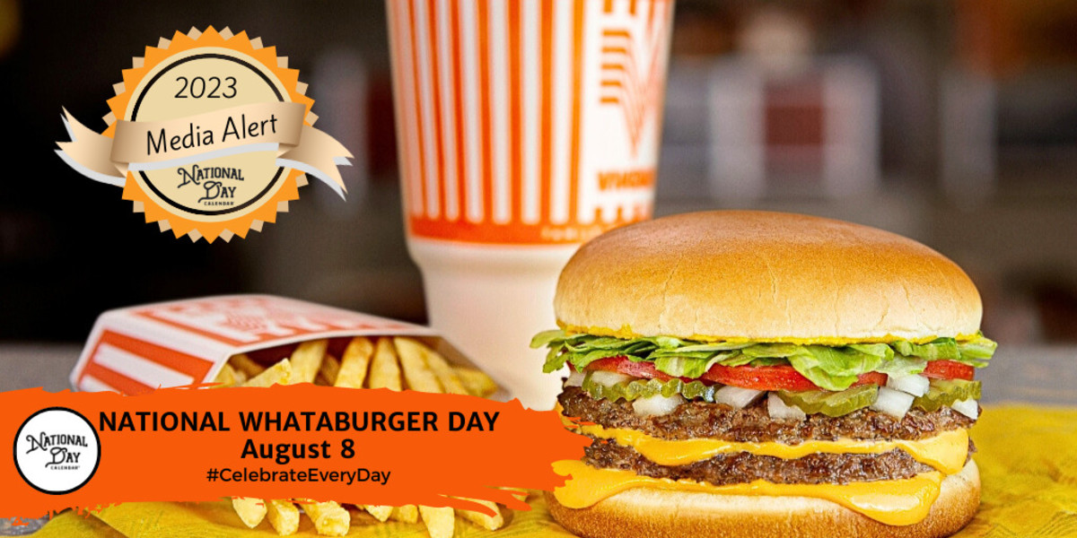 MEDIA ALERT NEW DAY PROCLAMATION NATIONAL WHATABURGER DAY AUGUST