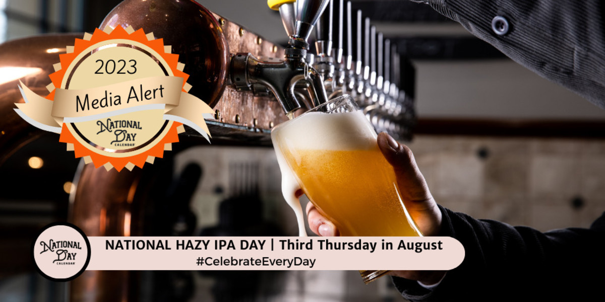 MEDIA ALERT NEW DAY PROCLAMATION NATIONAL HAZY IPA DAY THIRD