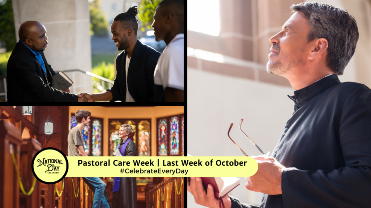 PASTORAL CARE WEEK Last Week In October National Day Calendar