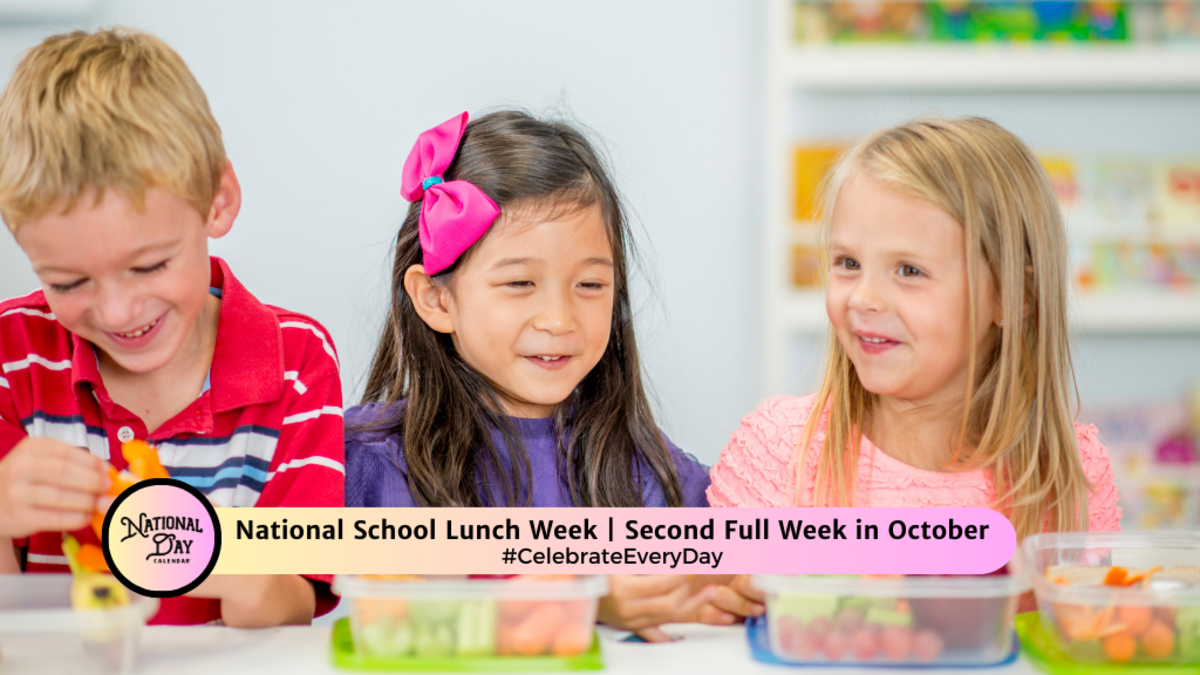 Food and Nutrition / 2023 National School Lunch Week