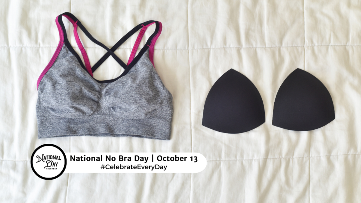 It's National No Bra Day!