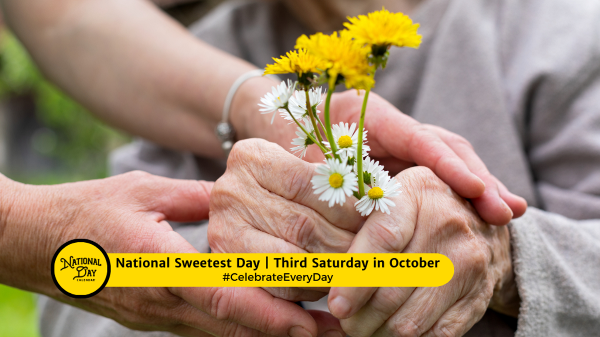 NATIONAL SWEETEST DAY October 19, 2024 National Day Calendar