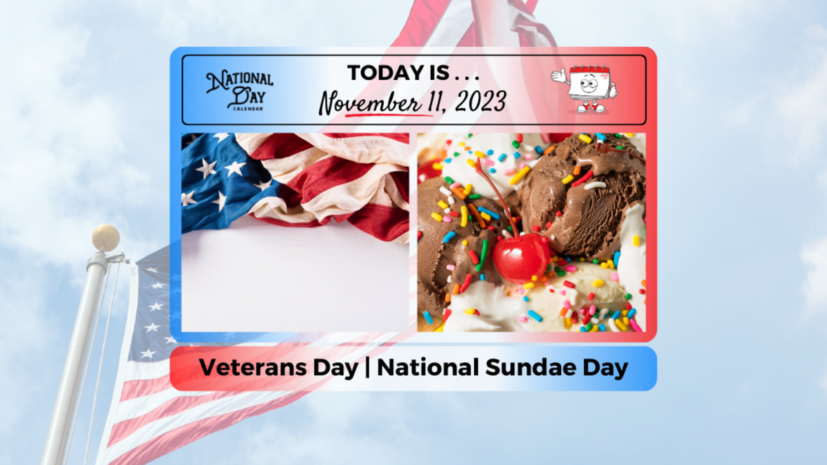 NOVEMBER 11, 2023 | VETERANS DAY | NATIONAL SUNDAE DAY - National Day ...