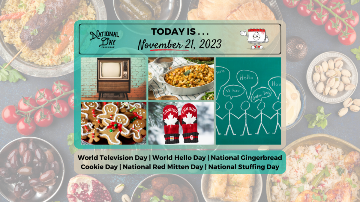 NOVEMBER 21, 2023 NATIONAL STUFFING DAY NATIONAL RED MITTEN DAY