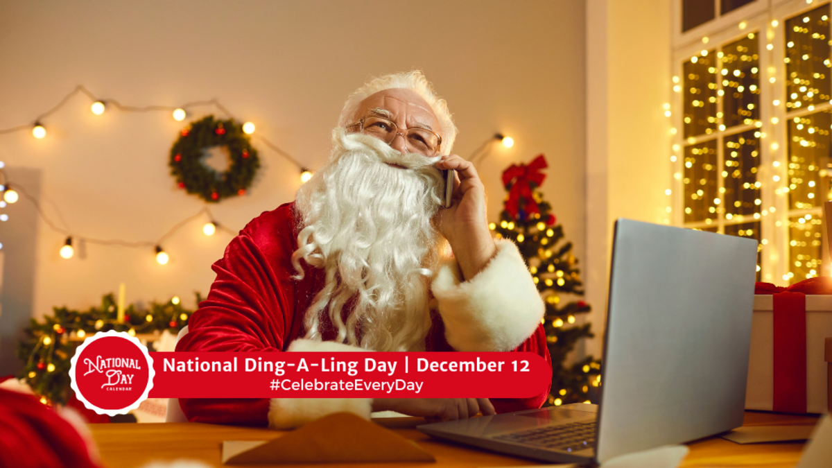 NATIONAL DING-A-LING DAY - December 12 - National Day Calendar