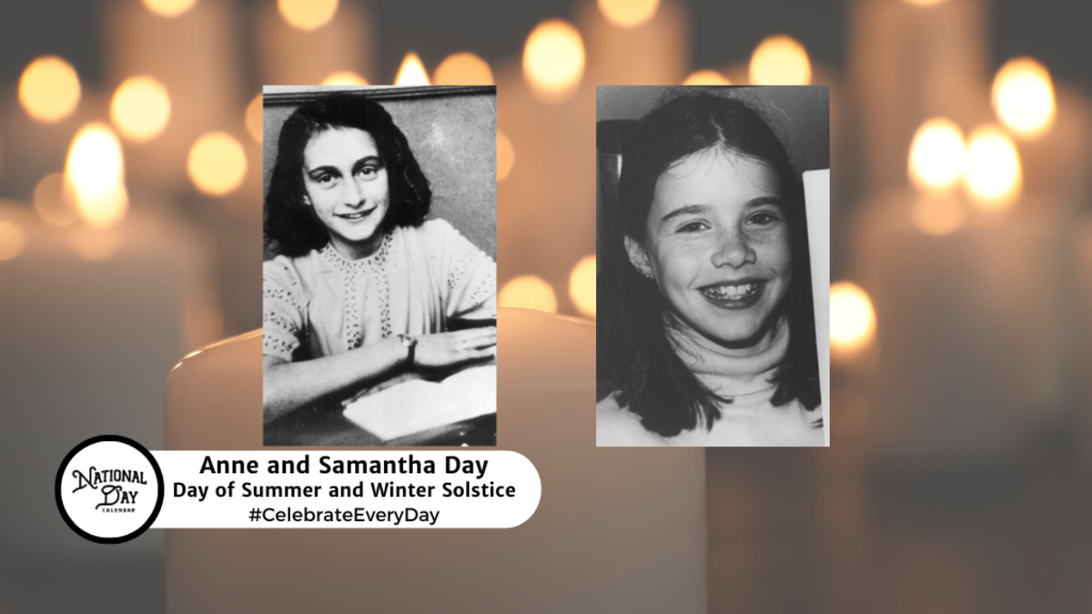 ANNE & SAMANTHA DAY | June 20 - National Day Calendar