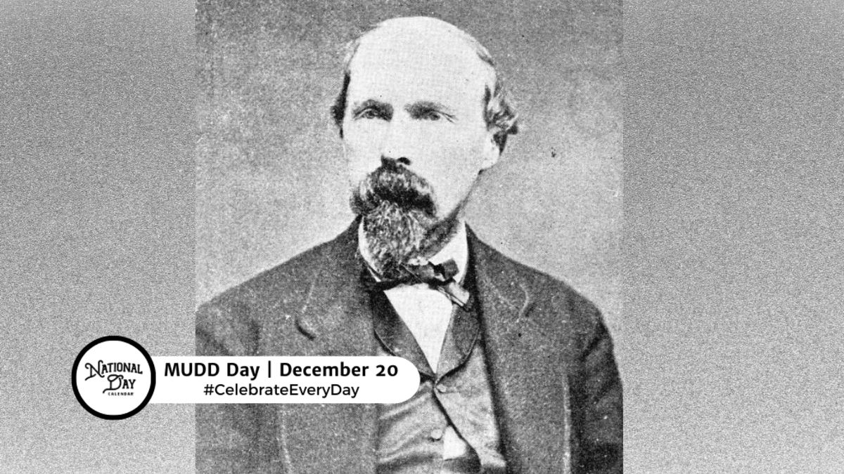 MUDD DAY - December 20 - National Day Calendar