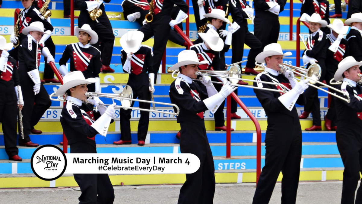 MARCHING MUSIC DAY March 4 National Day Calendar